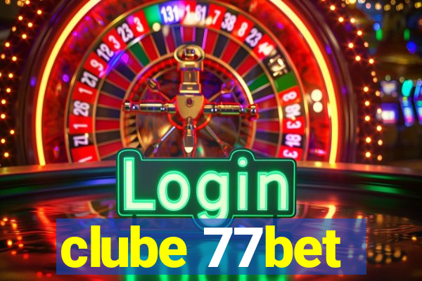 clube 77bet